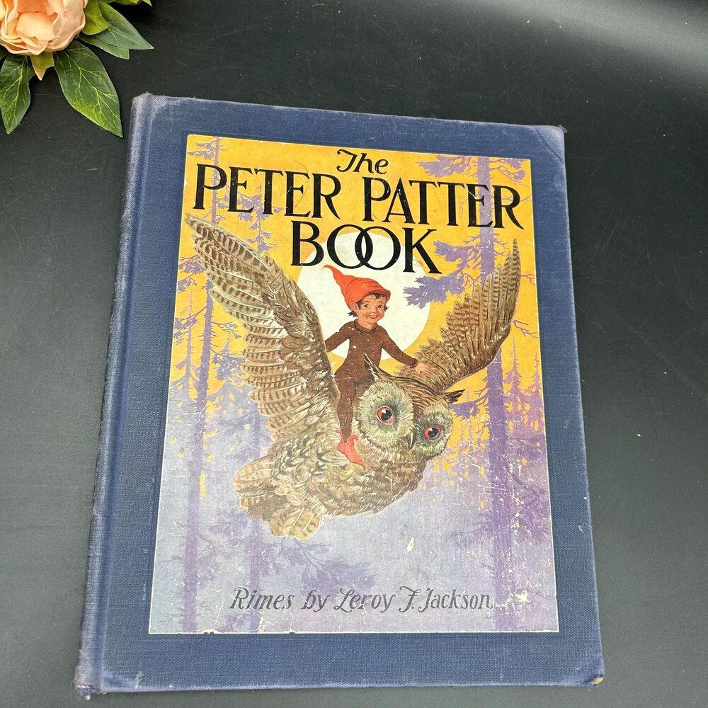 The Peter Patter Book 1918 Children’s Book